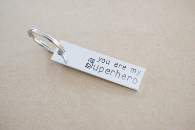 You are my superhero Keychain