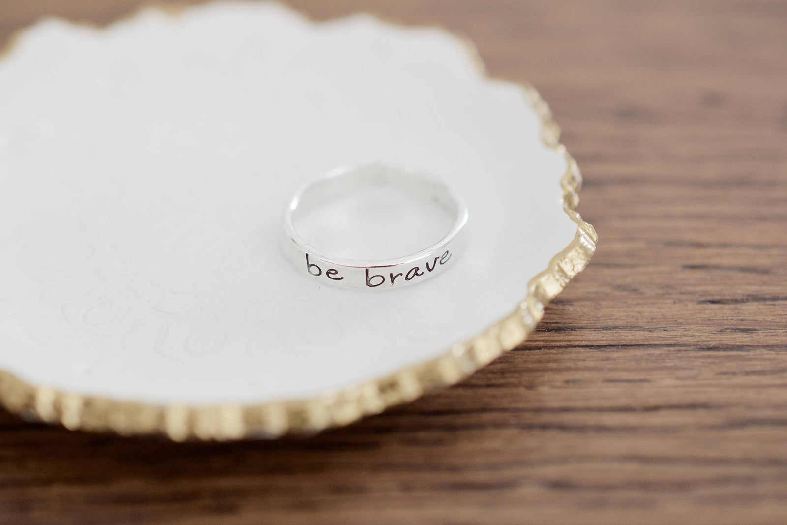Be Brave Ring