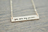 You are my Person Necklace - Sterling, 14kt Gold Fill, Rose Gold Bar Necklace