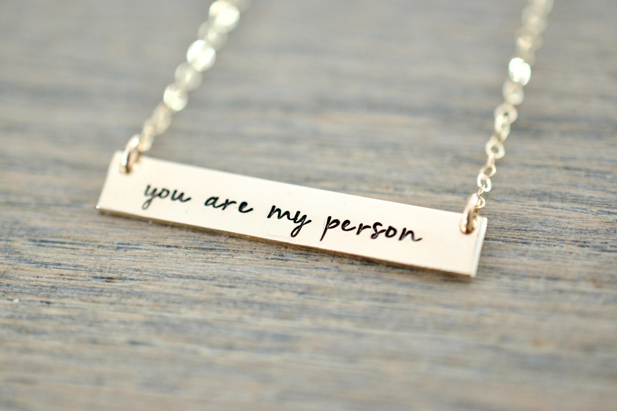 You are my Person Necklace - Sterling, 14kt Gold Fill, Rose Gold Bar Necklace