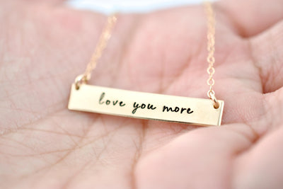 Love You More Necklace - Sterling, 14kt Gold Fill, Rose Gold Bar Necklace