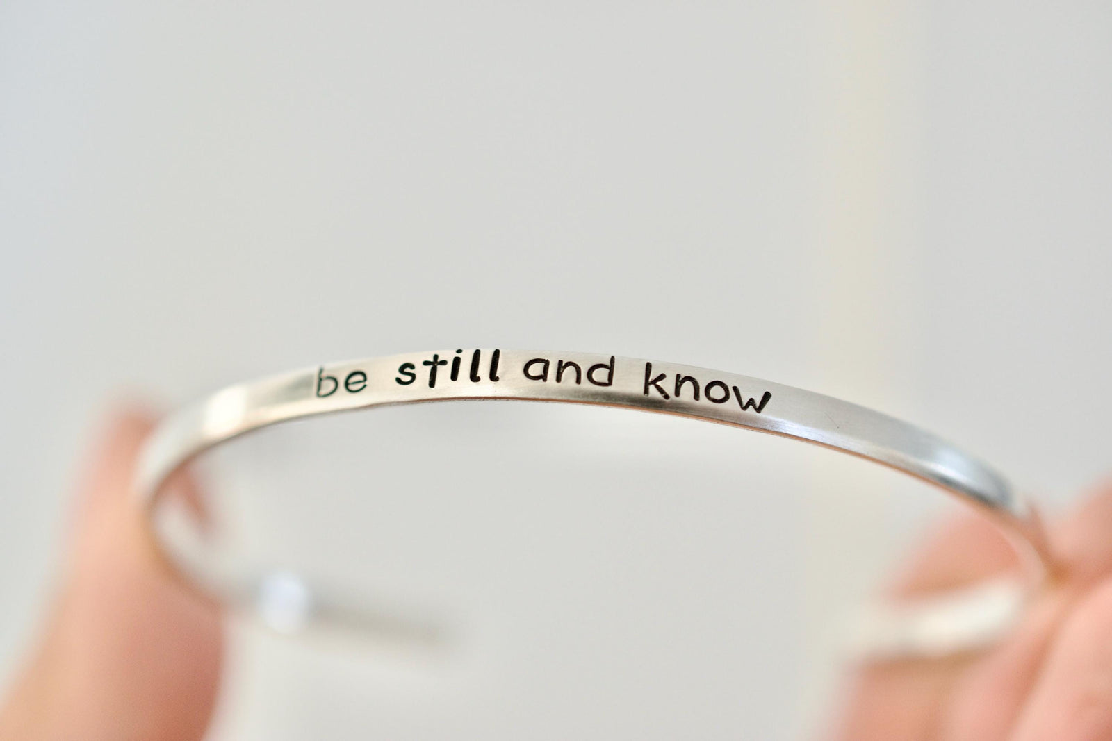 Be Still and Know Bracelet - Sterling Cuff Bracelet