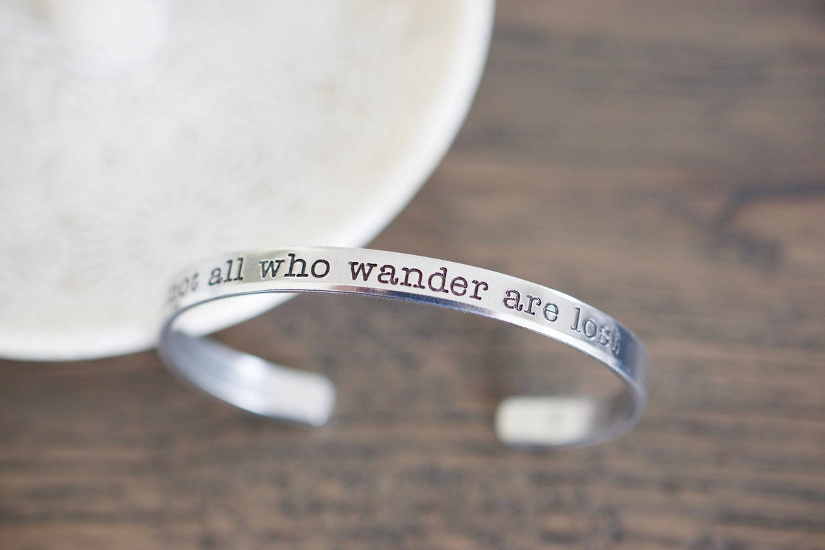 Not all who wander are lost Bracelet 