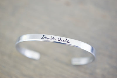 Don't Quit Bracelet | Cuff Bracelet