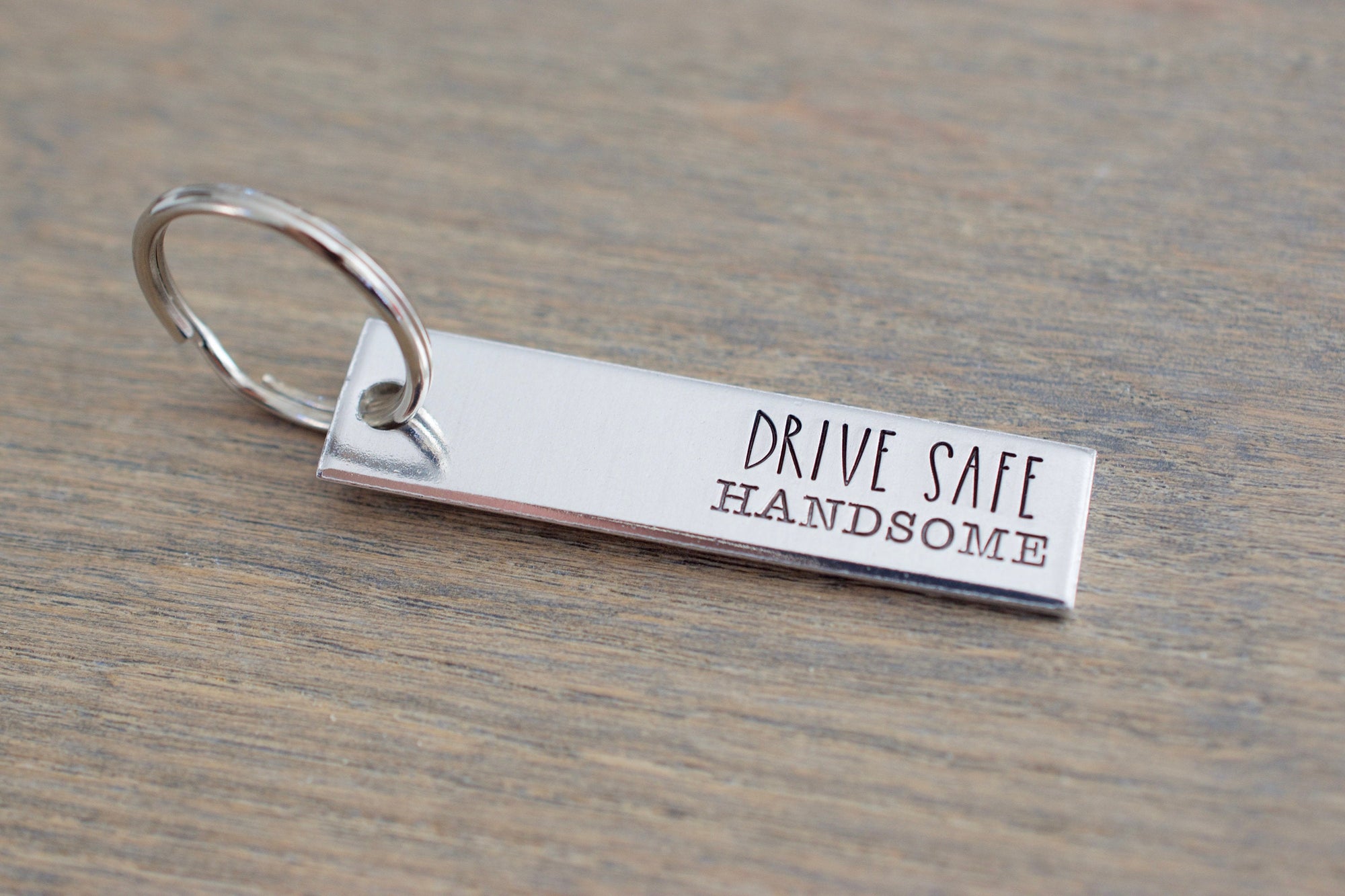 Drive Safe Handsome Keychain 