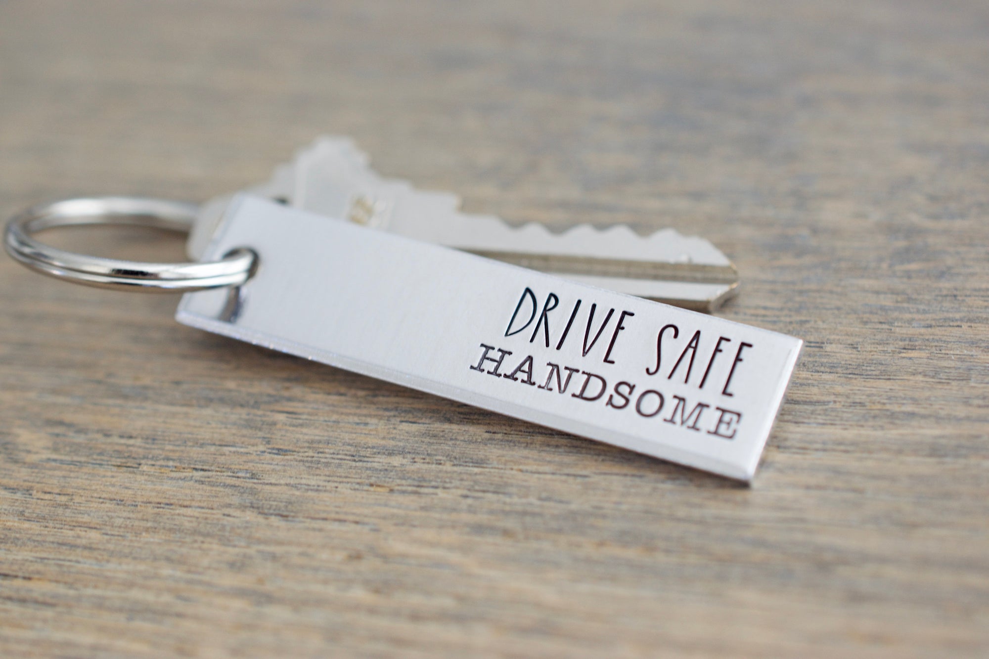 Drive Safe Handsome Keychain 