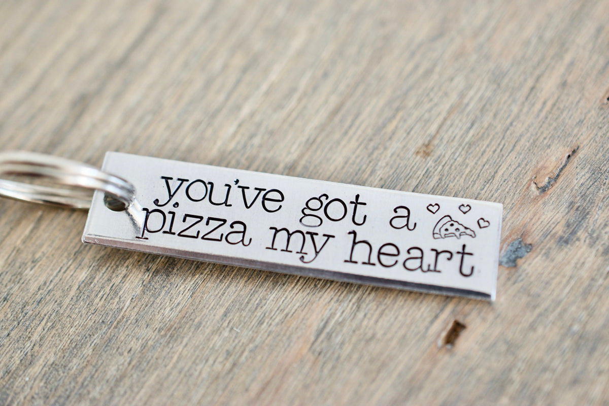 You&#39;ve got a pizza my heart Keychain