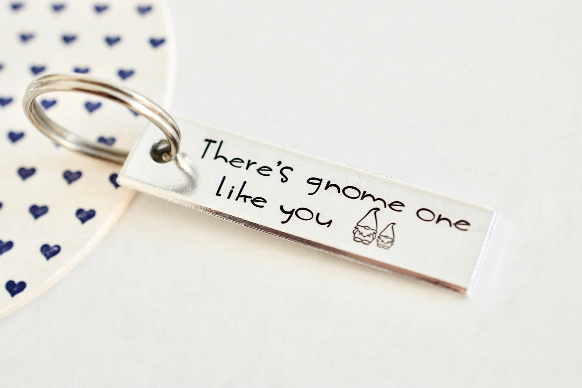 There's Gnome one like you Keychain - Valentine's Day Gift