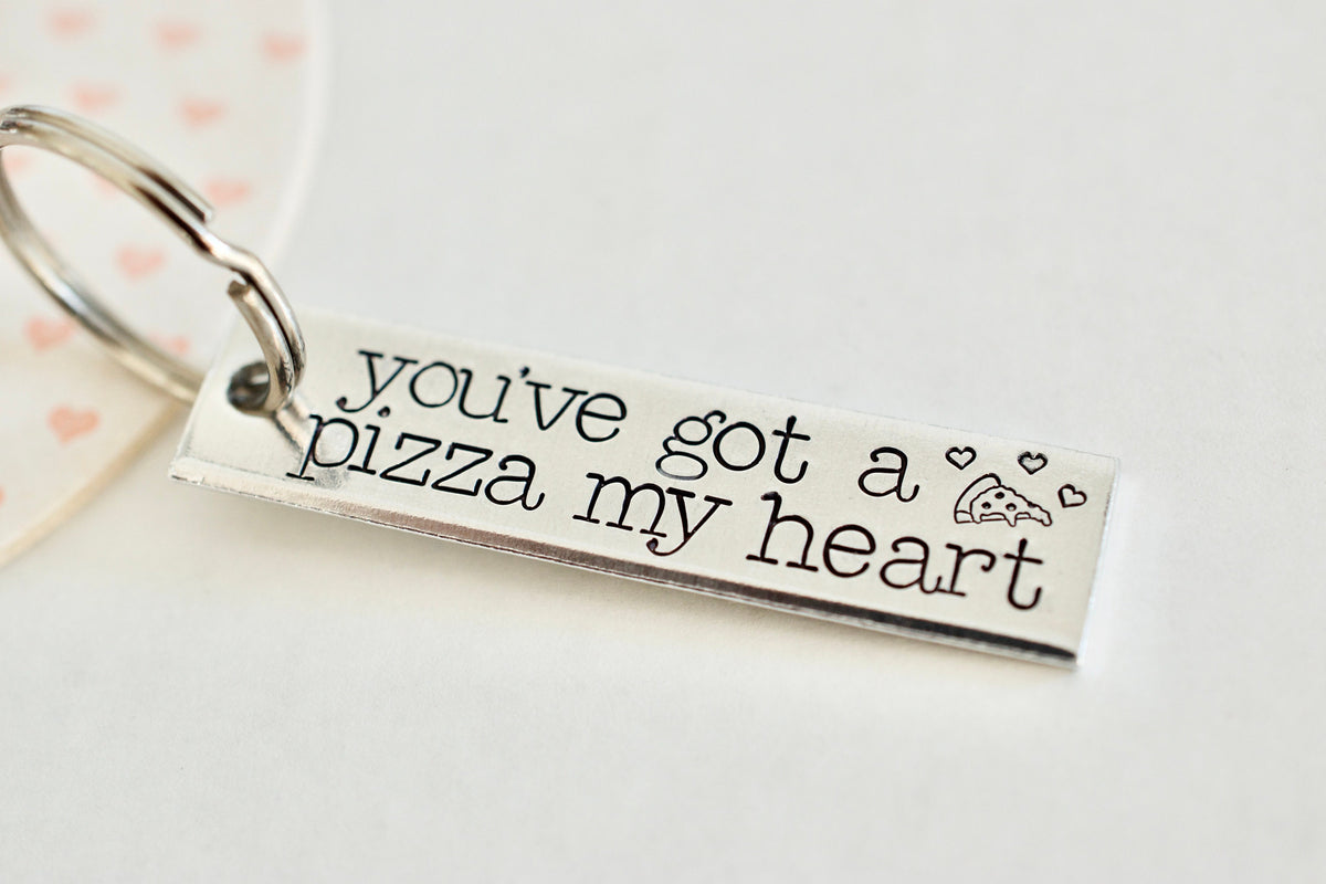 You&#39;ve got a pizza my heart Keychain