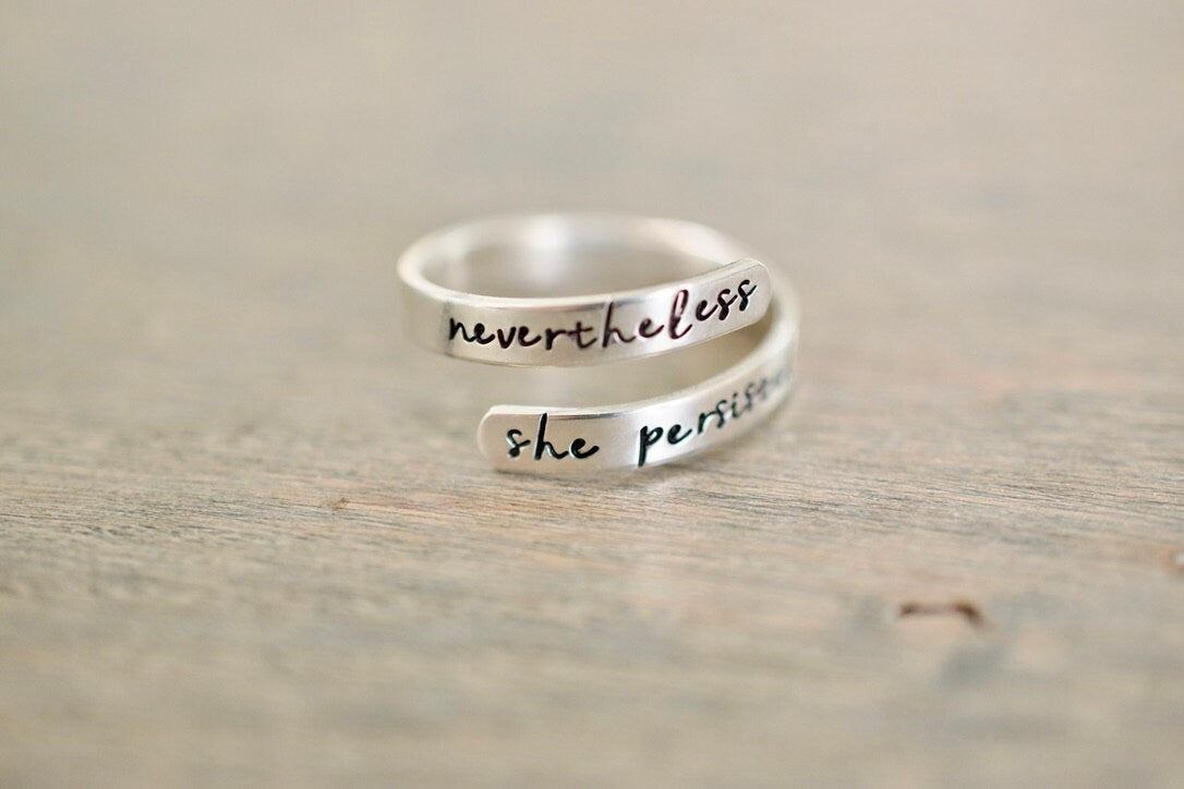 Nevertheless she persisted Ring - Sterling Silver Ring