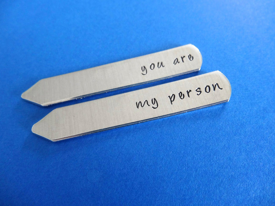 You are my person Collar Stays 