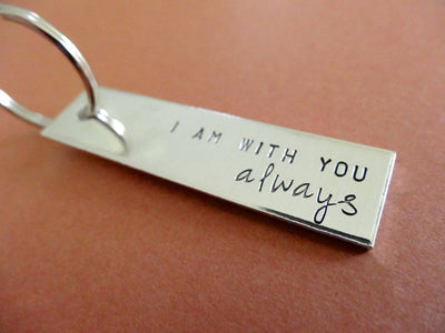 I am with you Always Keychain